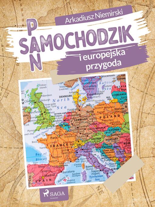 Title details for Pan Samochodzik i europejska przygoda by Arkadiusz Niemirski - Available